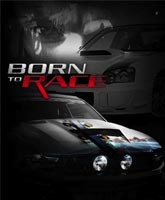 Прирожденный Гонщик Смотреть Онлайн / Born to Race [2011]